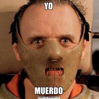 YOMUERDO